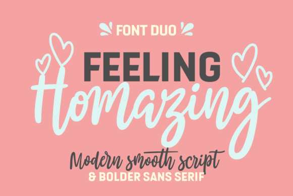 Feeling Homazing: A Modern Script Font for Engaging Campaigns