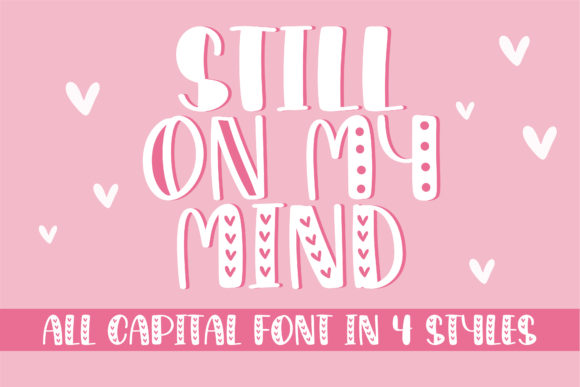 Still on My Mind: A Versatile Handwritten Font for Creative Campaigns