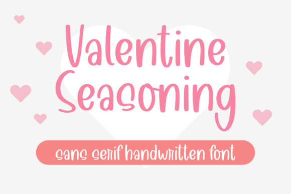 Valentine Seasoning: A Handwritten Font for Engaging Campaigns